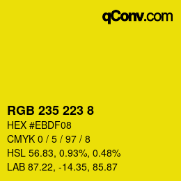 カラーコード: RGB 235 223 8 | qconv.com