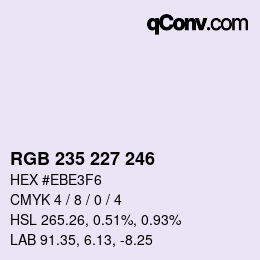 Color code: RGB 235 227 246 | qconv.com