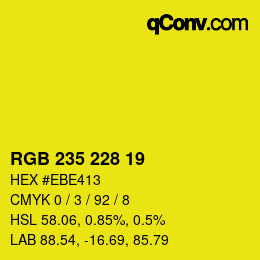 Color code: RGB 235 228 19 | qconv.com