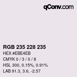 Color code: RGB 235 228 235 | qconv.com