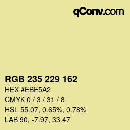 カラーコード: RGB 235 229 162 | qconv.com
