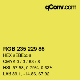 Color code: RGB 235 229 86 | qconv.com