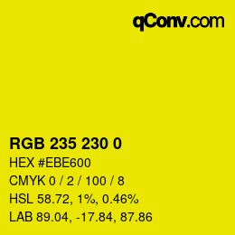 Color code: RGB 235 230 0 | qconv.com