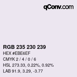 Color code: RGB 235 230 239 | qconv.com