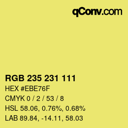 Color code: RGB 235 231 111 | qconv.com