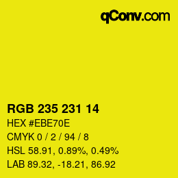Color code: RGB 235 231 14 | qconv.com