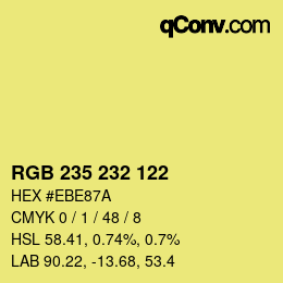 カラーコード: RGB 235 232 122 | qconv.com