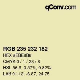 カラーコード: RGB 235 232 182 | qconv.com