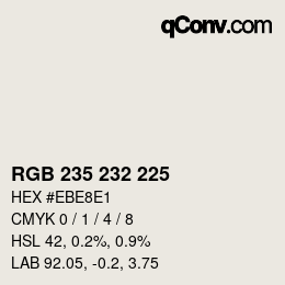 カラーコード: RGB 235 232 225 | qconv.com