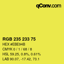 Color code: RGB 235 233 75 | qconv.com