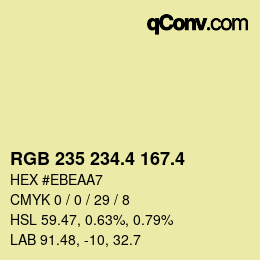 カラーコード: RGB 235 234.4 167.4 | qconv.com
