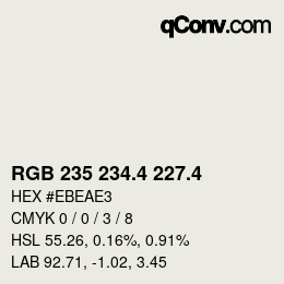 カラーコード: RGB 235 234.4 227.4 | qconv.com