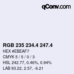 カラーコード: RGB 235 234.4 247.4 | qconv.com