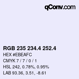 カラーコード: RGB 235 234.4 252.4 | qconv.com