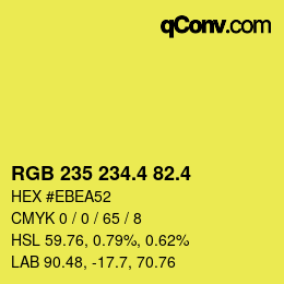 カラーコード: RGB 235 234.4 82.4 | qconv.com