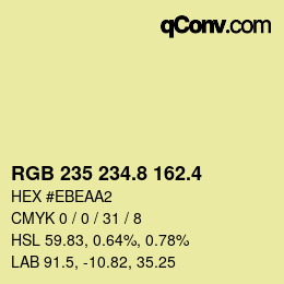 カラーコード: RGB 235 234.8 162.4 | qconv.com