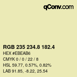 カラーコード: RGB 235 234.8 182.4 | qconv.com