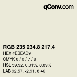 カラーコード: RGB 235 234.8 217.4 | qconv.com