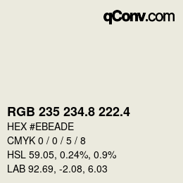 カラーコード: RGB 235 234.8 222.4 | qconv.com