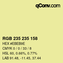 カラーコード: RGB 235 235 158 | qconv.com