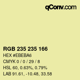 カラーコード: RGB 235 235 166 | qconv.com