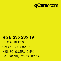 Color code: RGB 235 235 19 | qconv.com