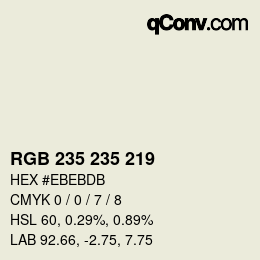 カラーコード: RGB 235 235 219 | qconv.com