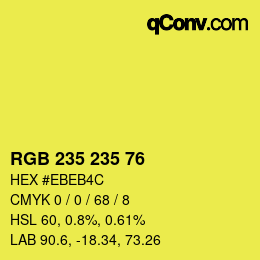 Color code: RGB 235 235 76 | qconv.com