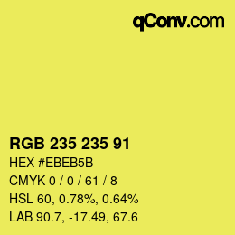 Color code: RGB 235 235 91 | qconv.com