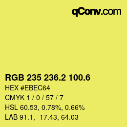 カラーコード: RGB 235 236.2 100.6 | qconv.com