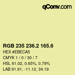 カラーコード: RGB 235 236.2 165.6 | qconv.com