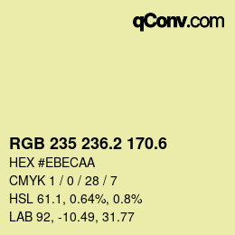 カラーコード: RGB 235 236.2 170.6 | qconv.com