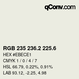 カラーコード: RGB 235 236.2 225.6 | qconv.com