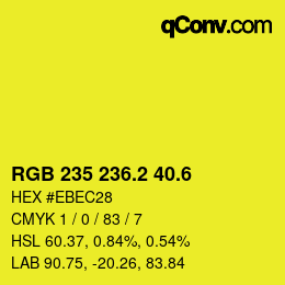 カラーコード: RGB 235 236.2 40.6 | qconv.com