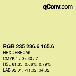 カラーコード: RGB 235 236.6 165.6 | qconv.com