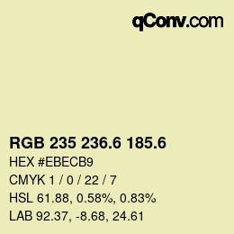 カラーコード: RGB 235 236.6 185.6 | qconv.com