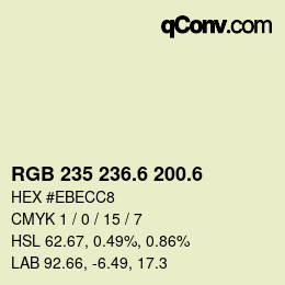 カラーコード: RGB 235 236.6 200.6 | qconv.com