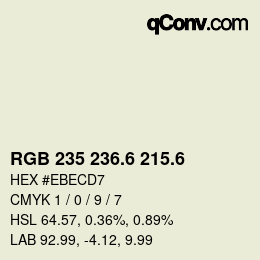 カラーコード: RGB 235 236.6 215.6 | qconv.com