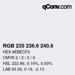 カラーコード: RGB 235 236.6 240.6 | qconv.com