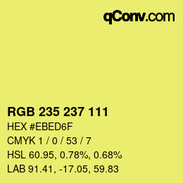 Color code: RGB 235 237 111 | qconv.com