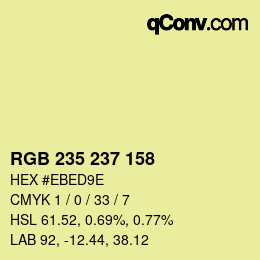 カラーコード: RGB 235 237 158 | qconv.com