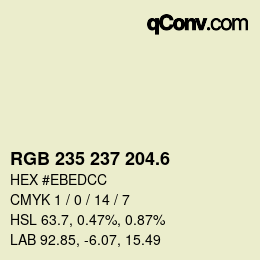 カラーコード: RGB 235 237 204.6 | qconv.com