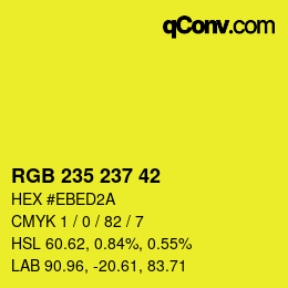 Color code: RGB 235 237 42 | qconv.com