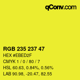 Color code: RGB 235 237 47 | qconv.com
