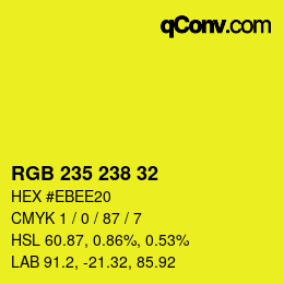 Color code: RGB 235 238 32 | qconv.com