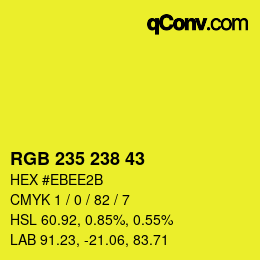 Color code: RGB 235 238 43 | qconv.com