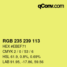 Color code: RGB 235 239 113 | qconv.com