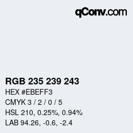 Color code: RGB 235 239 243 | qconv.com