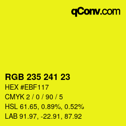Color code: RGB 235 241 23 | qconv.com
