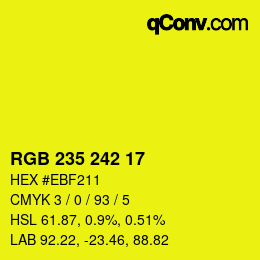 カラーコード: RGB 235 242 17 | qconv.com